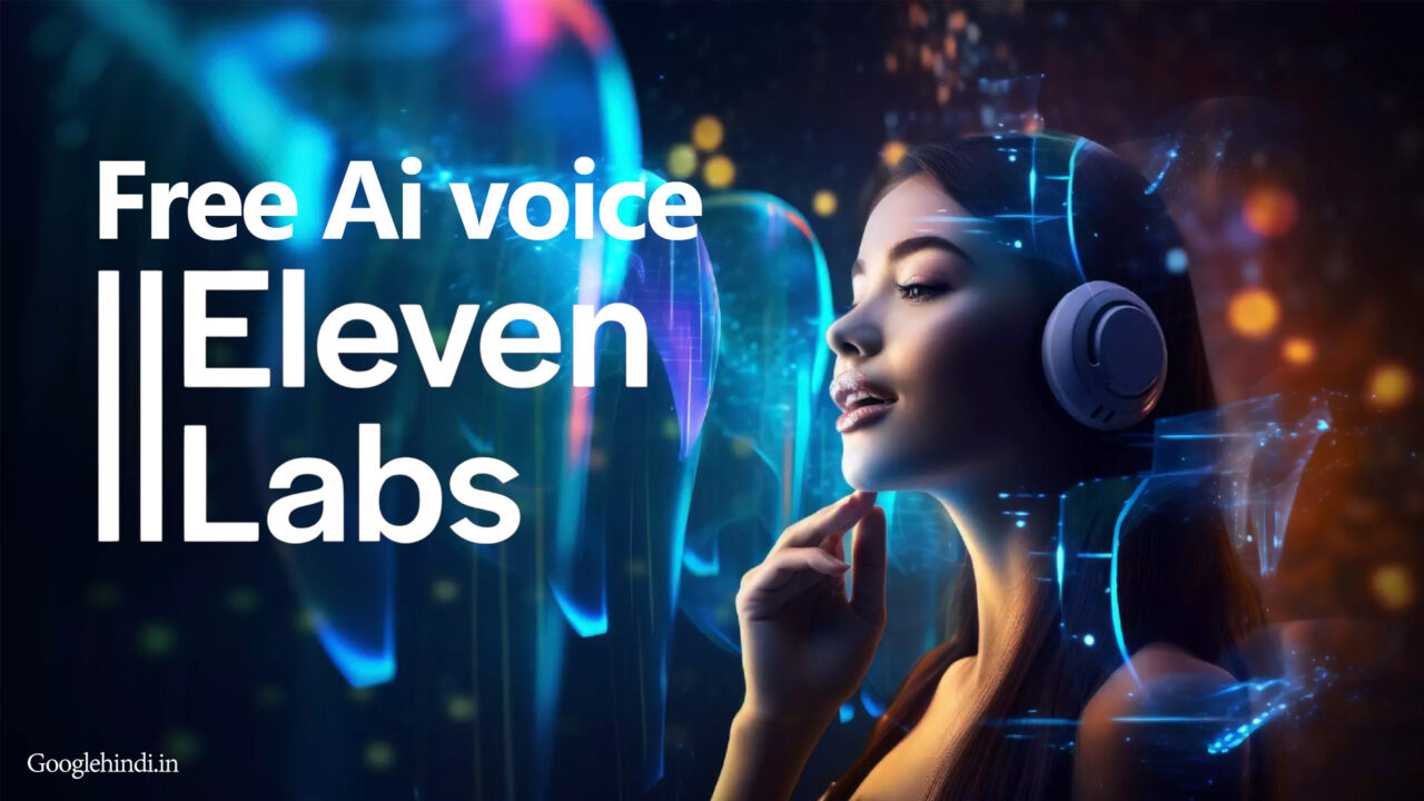 Free 5 Best Ai Voice Generator Tools Elevenlabs हिंदी में